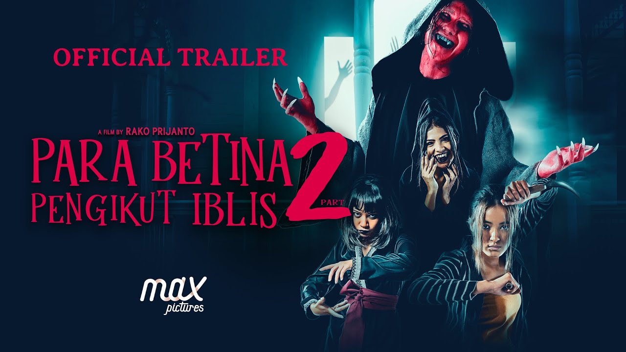 Film Para Betina Pengikut Iblis 2: Teror Lanjutan yang Menegangkan