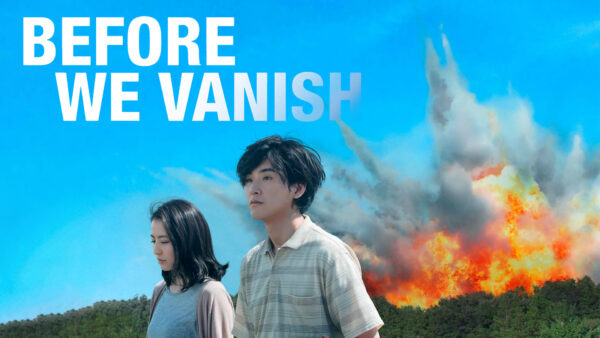 Before We Vanish (2017): Film Sci-Fi yang Memadukan Drama dan Filosofi Kehidupan