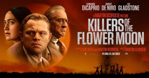 Killers of the Flower Moon: Kisah Nyata yang Mengguncang Amerika