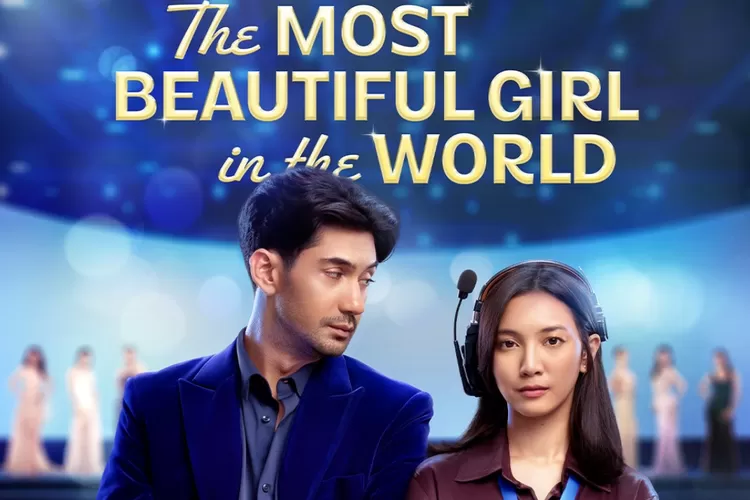 Most Beautiful Girl in the World: Sebuah Kisah Cinta yang Menyentuh Hati