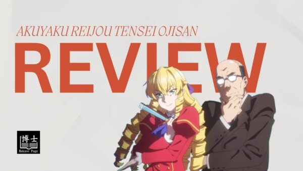 Akuyaku Reijou Tensei Ojisan: Perubahan Tak Terduga dalam Dunia Isekai